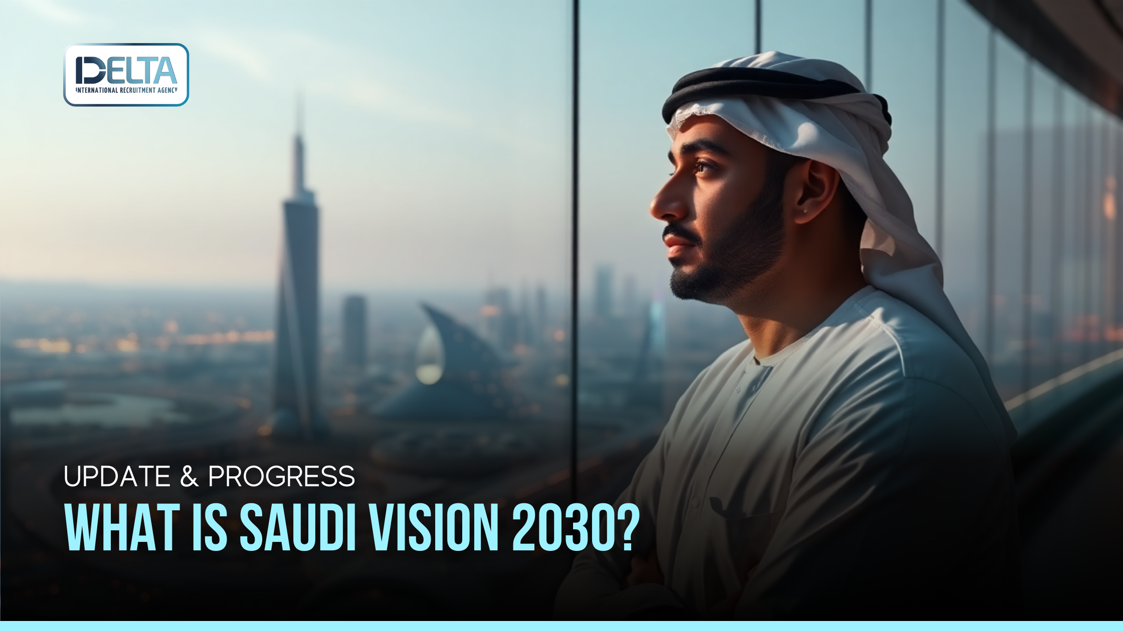 What is Saudi Vision 2030? Update & Progress